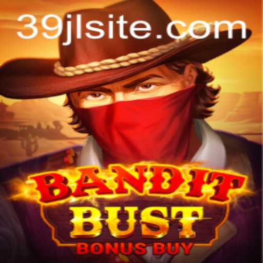 Discover BanditBustBonusBuy: A Thrilling Game Experience